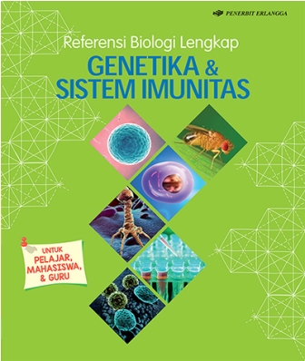 referensi-biologi-lengkap-genetika-dan-sistem-imunitas