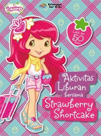 strawberry-shortcake-aktv-liburan-bersama-strawberry-short
