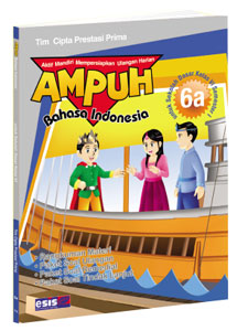 ampuh-bahasa-indonesia-jl-6a-ktsp