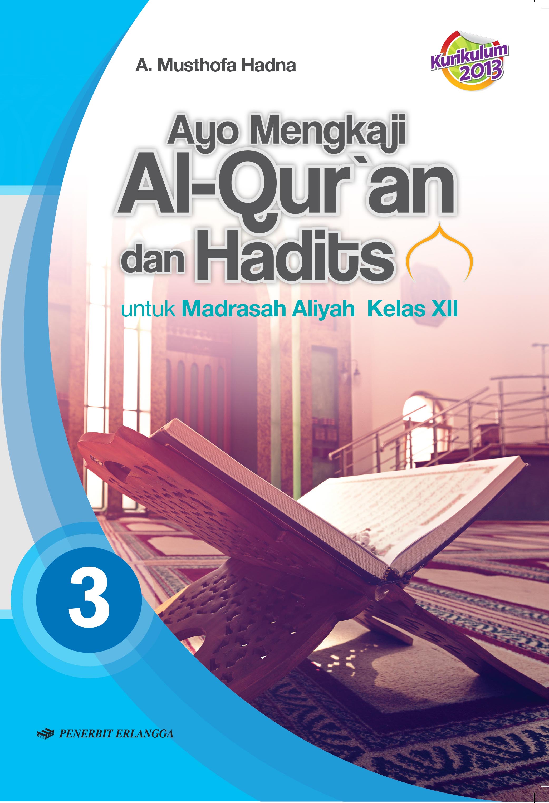 Buku Siswa Quran Hadits Kelas 12 Kurikulum 2013