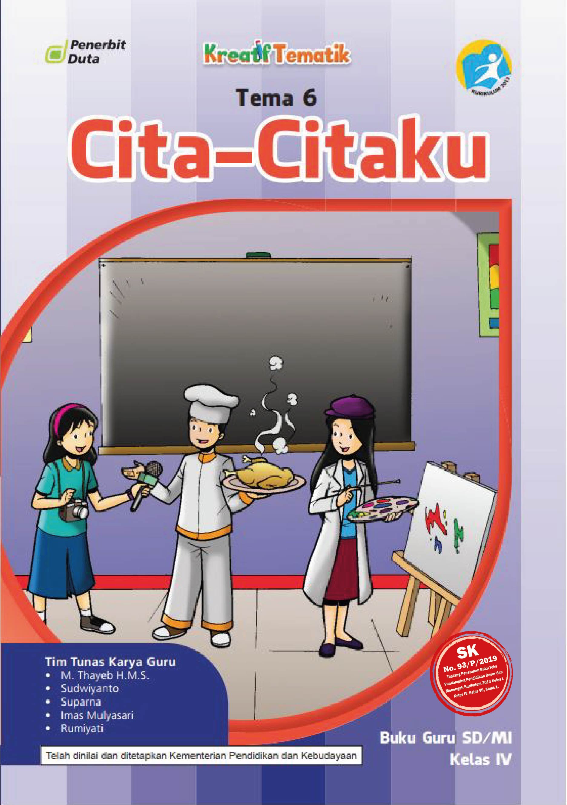 Buku Tematik Kelas 4 Tema 6 Cita Citaku | Bagikan Kelas