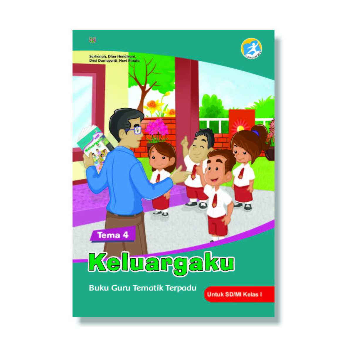 Buku Guru Kelas 2 Tema 4 Aku dan Sekolahku: Panduan dan Aktivitas Lengkap untuk Sukses Mengajar