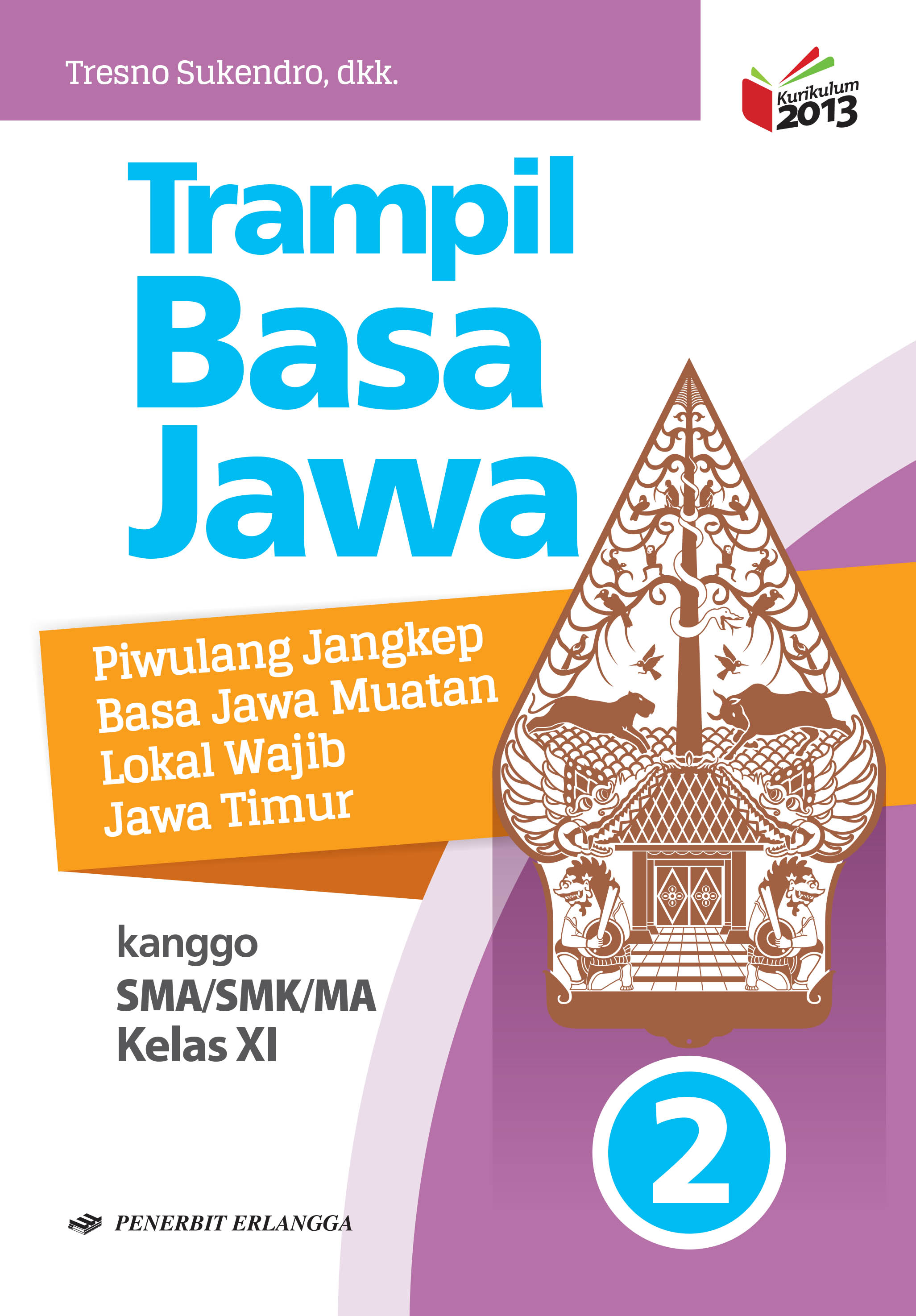 Buku Seni Suara Jawa Kelas 1 Sd / Buku Tantri Basa Bahasa