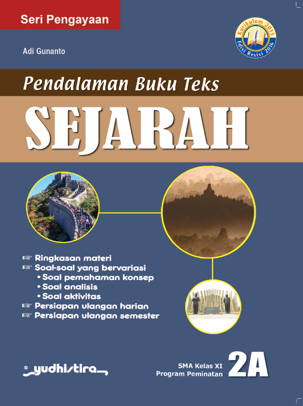 Jual Kebutuhan Sekolah Pbt Pendalaman Buku Teks Sejarah 2a Sma Ma Program Peminatan Ilmu Ilmu Sosial Untuk Siswa Kelas Xi Sma Ma Semester 1 Kurikulum 2013 Edisi Revisi 2016 Dari Penerbit Lainnya Original