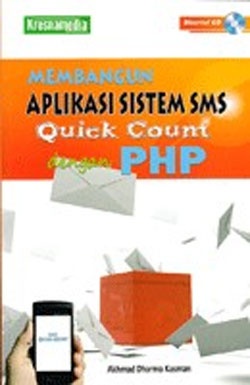 membangun-aplikasi-sistem-sms-quick-count-dengan-php-bonus-cd