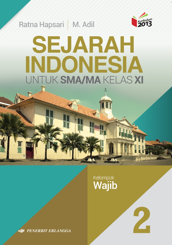 Contoh Soal UAS Sejarah Indonesia Kelas 11 Semester 1 - Homecare24
