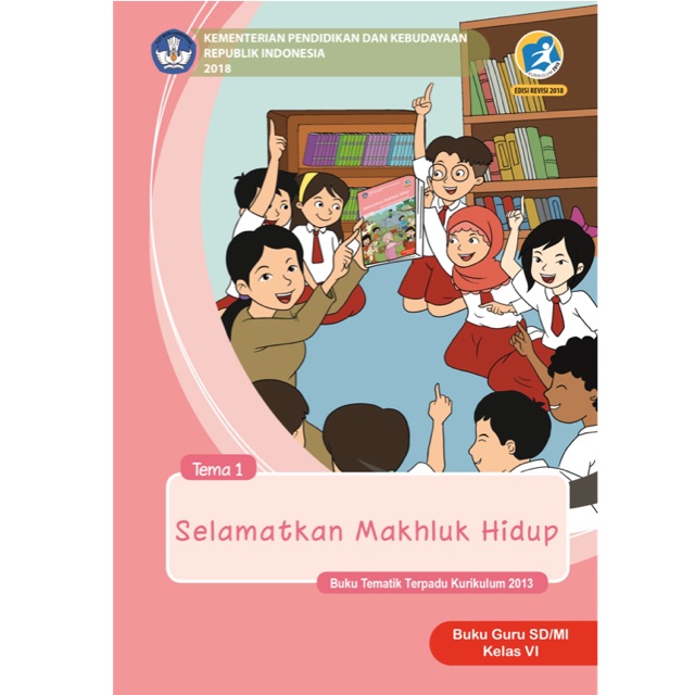 Tema 1 Selamatkan Makhluk Hidup Buku Guru Siplah Eureka Bookhouse