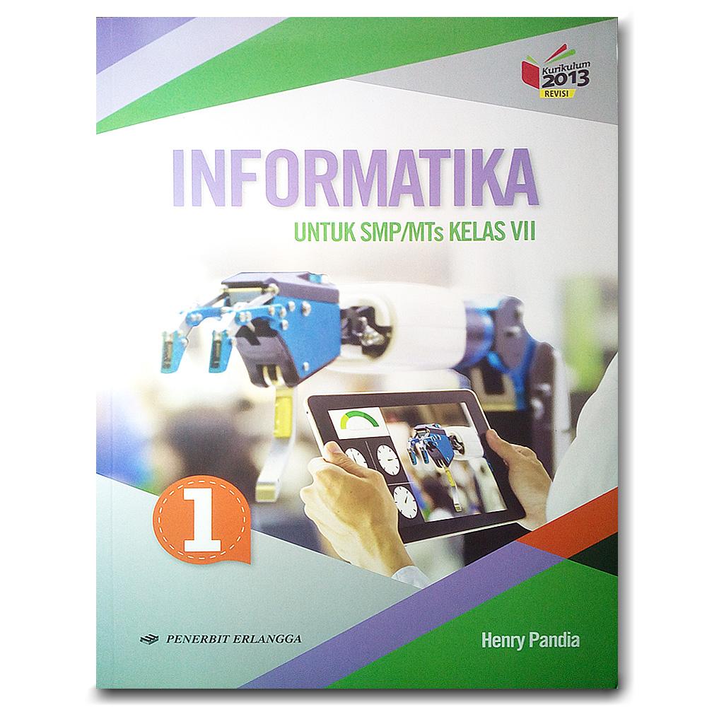 Jual Buku Non Teks Informatika Smp Mts Kelas Vii K13n Dari Penerbit Penerbit Erlangga Mahameru Original Murah Siplah Eureka Bookhousess