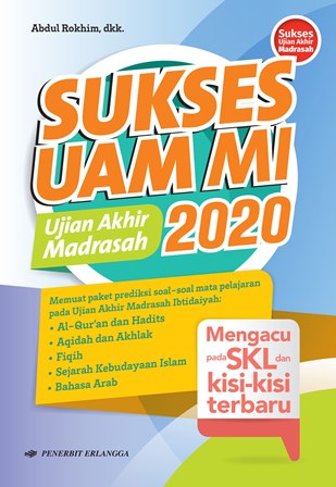 Jual Soal Sd Sukses Uam Ujian Akhir Madrasah Mi 2020 Dari Penerbit Buku Erlangga Original Murah Bukuerlangga Co Id