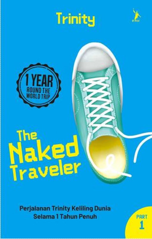 the-naked-traveler-1-year-round-the-world-trip-part-1-republish