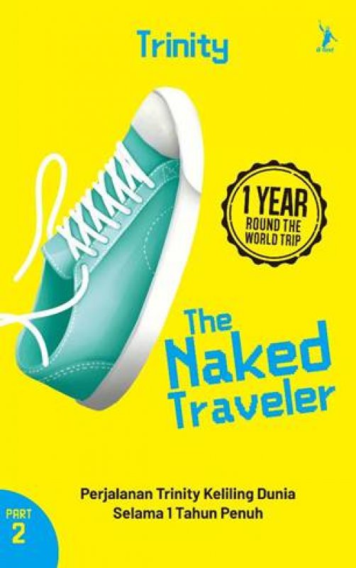 the-naked-traveler-1-year-round-the-world-trip-part-2-republish